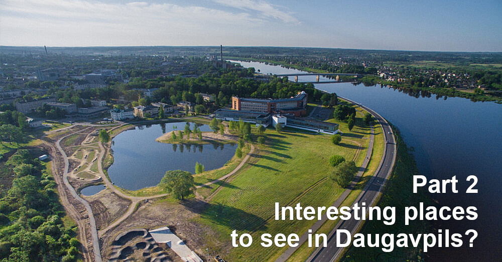 Interessante Orte in Daugavpils, die man gesehen haben muss